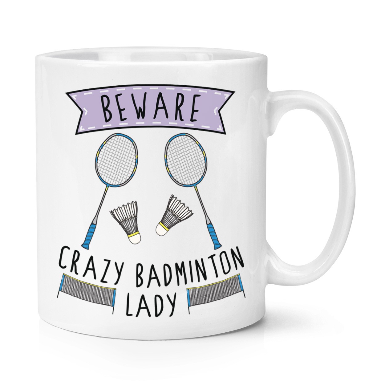 Beware Crazy Badminton Lady 10oz Mug Cup - Funny Sport