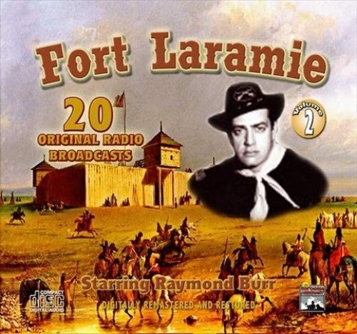 Raymond Burr Fort Laramie - Vol. 2 (CD)