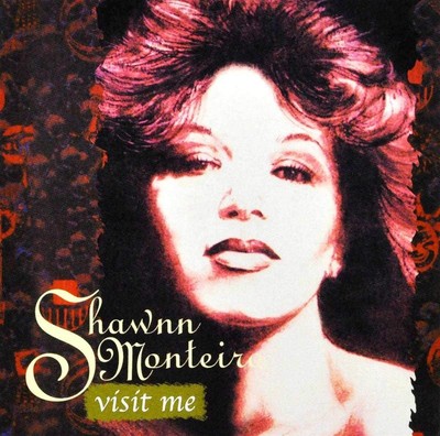 Shawnn Monteiro Visit Me (CD)