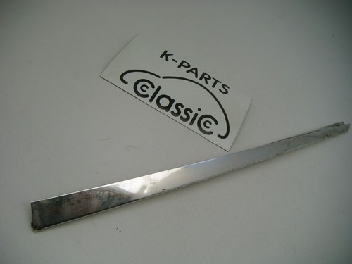 Mercedes Benz S-Klasse R107 W116 W126 Zierleiste Türrahmen #3 rechts Chromleiste