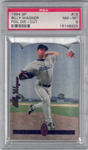 1994 SP Billy Wagner #18 PSA 8 - HOF Rookie - DIE CUT - Pop 30 only 5 Higher