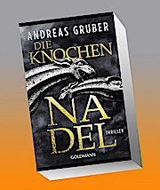 Die Knochennadel Andreas Gruber