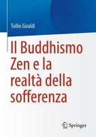 Il Buddhismo Zen E La Realtà Della Sofferenza Tullio Giraldi