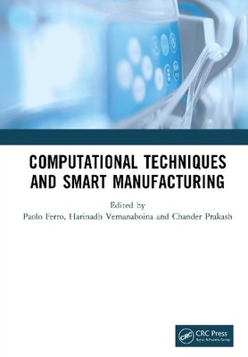 Computational Techniques and Smart Manufacturing - 9781041154655