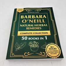 Barbara O'Neill Natural Herbal Remedies Complete Collection: The Ultimate Guide
