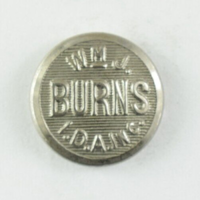 Vintage William J. Burns International Detective Agency Button 3 L8C