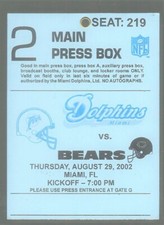 8/29/02 DOLPHINS VS BEARS  PRESEASON  PRESS BOX PASS  EX/MT+ LES GROBSTEIN FIND