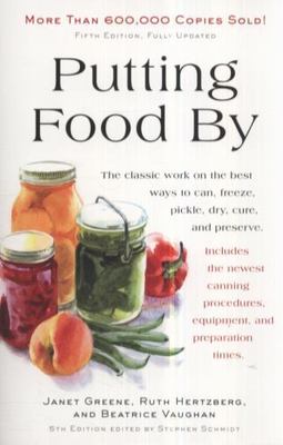 Putting Food By, Paperback by Greene, Janet; Hertzberg,(0452296226)