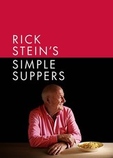 Rick Stein's Simple Suppers Hardcover Ebury Publishing BBC Books