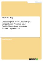 Friederike Berg | Gestaltung Von Mode-Onlineshops. Vergleich Von Premium- Und...