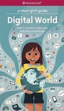 A Smart Girl's Guide: Digital World: How to- 1683370430, Carrie Anton, paperback