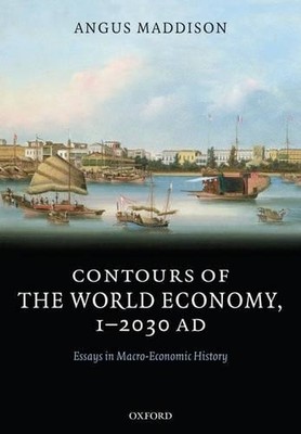 Contours of the World Economy 1-2030 AD by Angus Maddison - 9780199227204