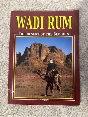 Wadi Rum The Desert Of The Bedouin Book Plurigraf Paperback 