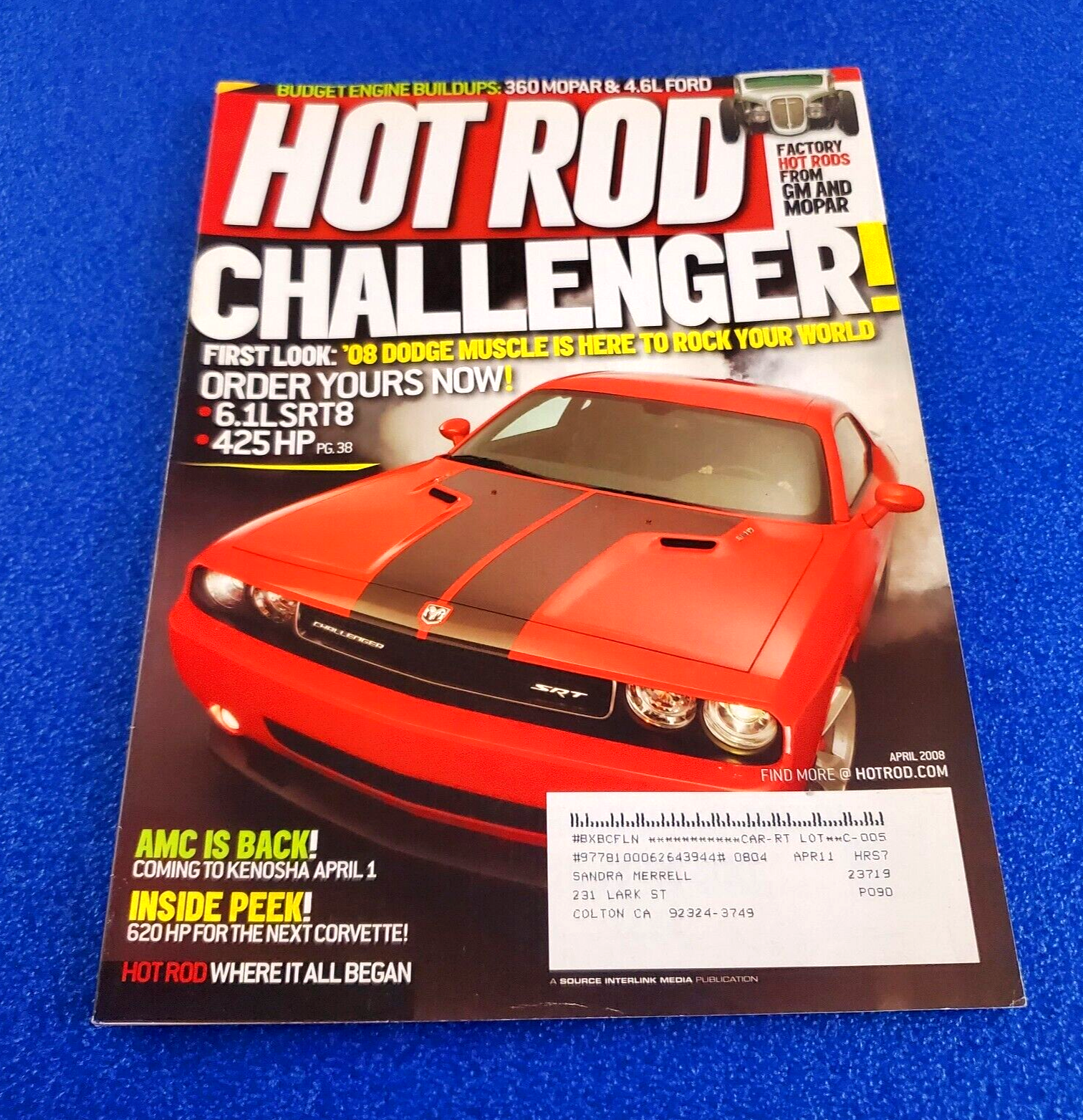 HOT ROD: CHALLENGER! FIRST LOOK '08 DODGE MUSCLE IS HERE APRIL 2008 MAGAZINE