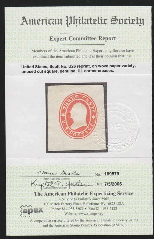 Scott U26 REPRINT ON WOVE PAPER VARIETY unused cut square, 2006 APEX certificate - Image 2 of 2