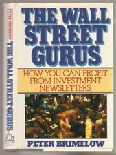 THE WALL STREET GURUS: HOW YOU CAN PROFIT FROM INVESTMENT By Peter Brimelow *VG*