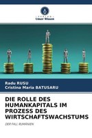 Radu Rusu (U. A.) | Die Rolle Des Humankapitals Im Prozess Des...