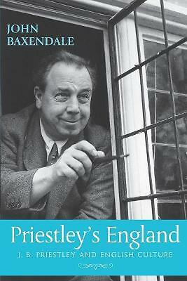 Priestley'S England: J. B. Priestley and English Culture by