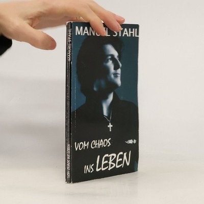 Vom Chaos ins Leben  |  Manuel Stahl
