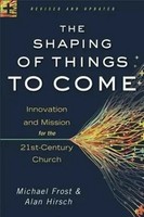 Alan Hirsch (U. A.) | The Shaping Of Things To Come | Taschenbuch | Englisch