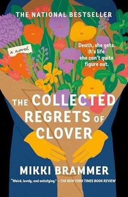 The Collected Regrets of Clover: A - Paperback, by Brammer Mikki - Acceptable n
