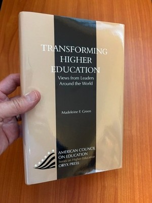 BRAND NEW *Transforming Higher Education: Views from Leaders* MF Green HC/DJ/1st