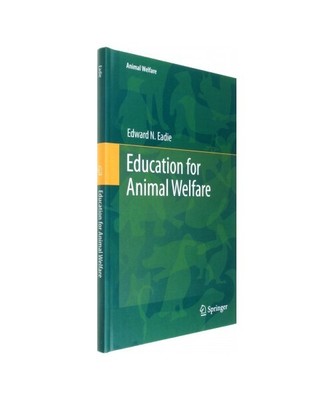 Education for Animal Welfare, Edward N. Eadie