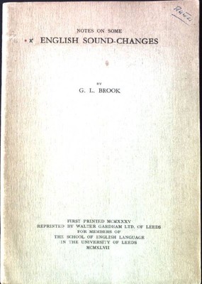 Notes on Some English Sound-Changes. Brook, G.L.: