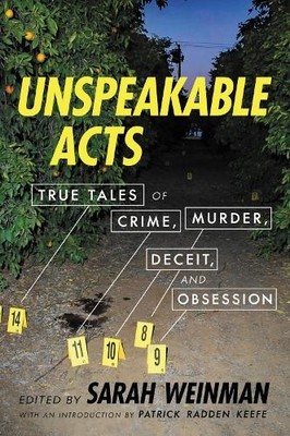 Sarah Weinman Unspeakable Acts (Paperback)