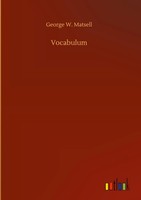 George W. Matsell | Vocabulum | Buch | Englisch (2020) | 132 S. | Outlook Verlag