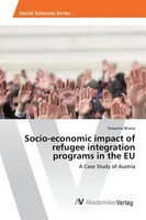 Tamanna Bhatia | Socio-Economic Impact Of Refugee Integration Programs In The EU