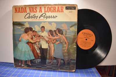 Carlos Pizarro Nada vas a Lograr LP America ALP-03 mono