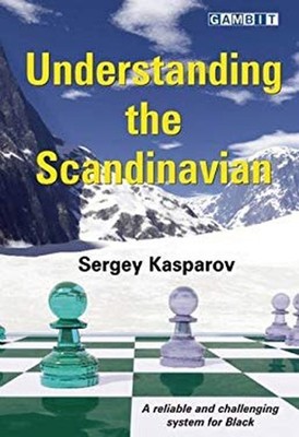 Understanding the Scandinavian Paperback Sergey Kasparov