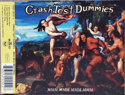 CRASH TEST DUMMIES   Mmm Mmm Mmm Mmm   1993  CD SINGLE