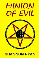 Shannon Ryan | Minion Of Evil | Taschenbuch | Englisch (2014)