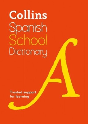 Spanish School Dictionary (Paperback) Collins School Dictionaries