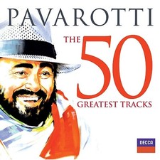 Luciano Pavarotti: Pavarotti: The 50 Greatest Tracks