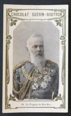 Chromo GUERIN BUTTON Prominente #21 DER REGENT VON BAYERN