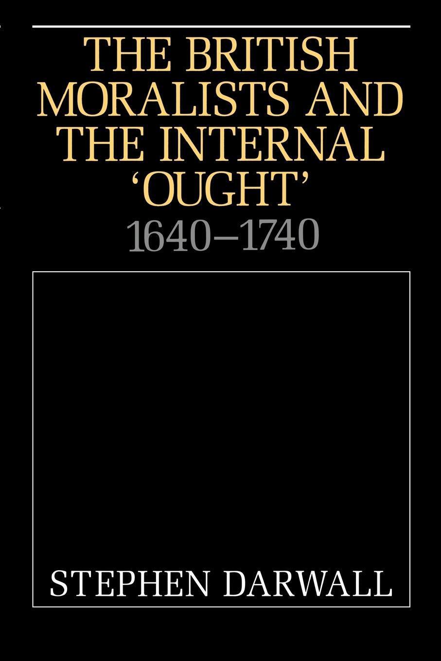 Thumbnail - Stephen Darwell (u. A.) | The British Moralists And The Internal