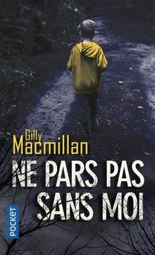 Ne pars pas sans moi von MacMillan, Gilly | Buch | Zustand gut