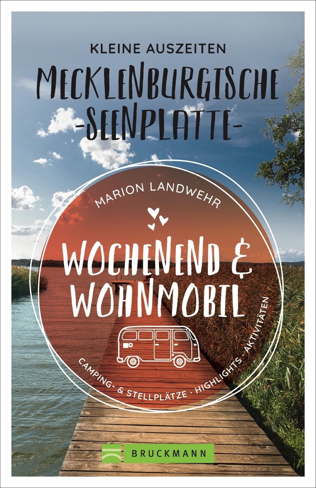 Thumbnail - Marion Landwehr | Wochenend Und Wohnmobil - Kleine Auszeiten...