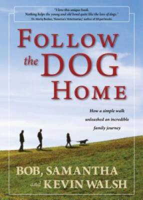 #ad Follow the Dog Home: How a Simple Walk Unleashed an Incredible Family GOOD $4.54