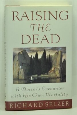Raising the Dead: A Doctors E - Hardcover - GOOD