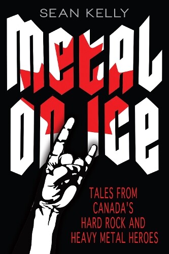 Thumbnail - Sean Kelly Metal On Ice (taschenbuch)