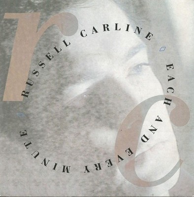 Russell Carline - Each And Every Minute (7'')