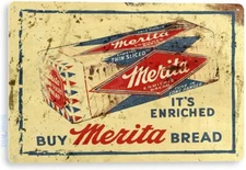 Tinworld TIN Sign “Merita Bread” Metal Decor Art Kitchen Loaf Cottage Farm Store