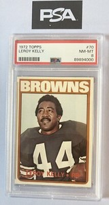 1972 Topps #70 LEROY KELLY PSA 8 NM-MINT Browns NEW Grade & Slab Looks Great!!