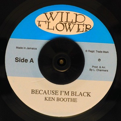 Ken Boothe - Because I'm Black  /  Ken Boothe - Second Chance [New Vinyl 7'']