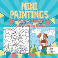 Mini Paintings Color By Number Kids Coloring Books Educando Kids Taschenbuch