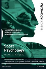 Sport Psychology: Undergraduate Revision Guide (Psychology Express) (PSE Psychol